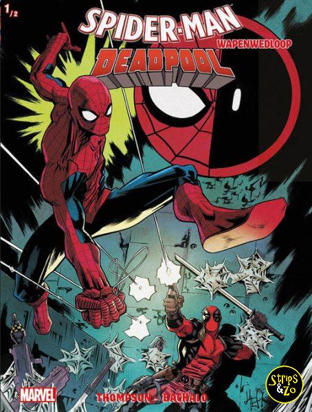 Spider Man Deadpool Wapenwedloop 1