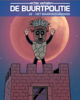 Buurtpolitie de 18 Het waarheidsmasker