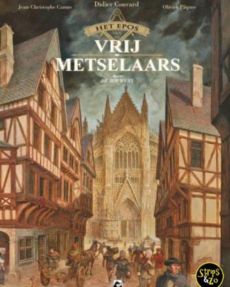 Het Epos van de Vrijmetselaars 2 – De bouwers