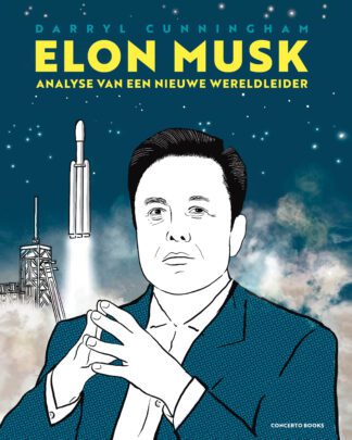 Elon Musk - Analyse van een nieuwe wereldleider