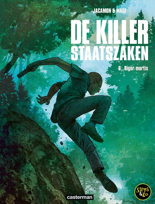 De Killer Staatszaken 6 - Rigor mortis