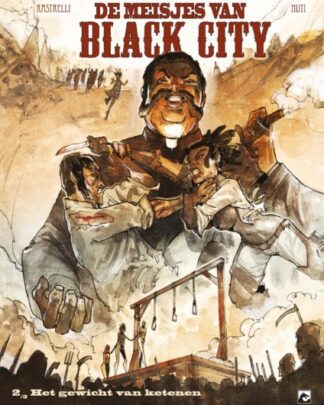 Meisjes van Black City, de 2 - Het gewicht van ketenen