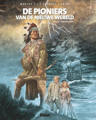 Pioniers van de nieuwe wereld 22 - Onweersdagen