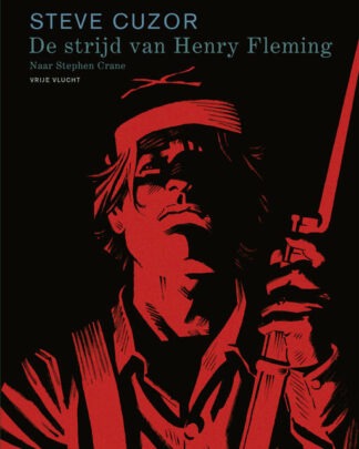 Vrije Vlucht - De strijd van Henry Fleming