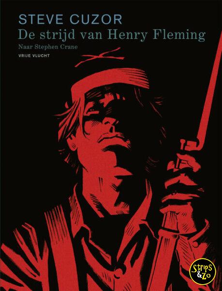 Vrije Vlucht - De strijd van Henry Fleming