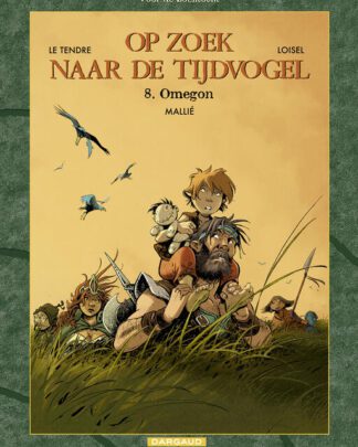 Op zoek naar de tijdvogel 12 - Voor de zoektocht 8 - Omegon