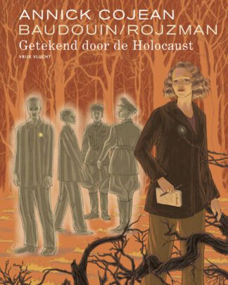 Vrije Vlucht - Getekend door de Holocaust