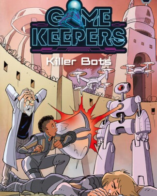 Game Keepers 5 - Killer Bots