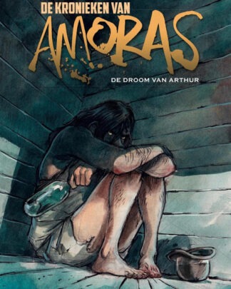 Kronieken van Amoras, de 13 - De droom van Arthur