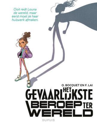 Gevaarlijkste beroep te wereld, Het 1 Louna