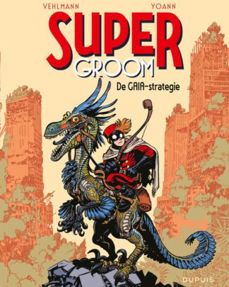 Supergroom 3 - De Gaia-strategie