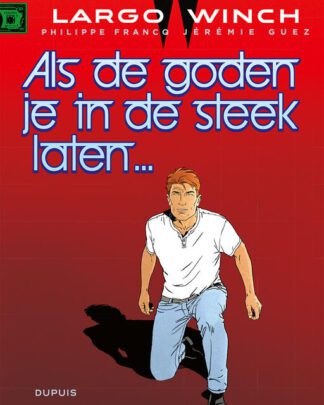 Largo Winch HC 25 - Als de goden je in de steek laten