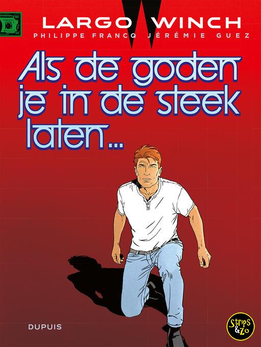 Largo Winch 25 - Als de goden je in de steek laten