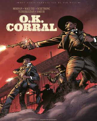 Echte verhaal van de Far West , Het HC 8 - O. K. Corral