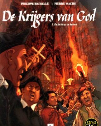 Krijgers van God, de 1 - De jacht op de ketters