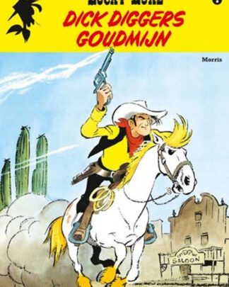 Lucky Luke - Relook 1 - Dick Diggers goudmijn