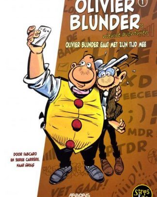 Olivier Blunder's nieuwe avonturen 1 - Olivier Blunder gaat met zijn tijd mee