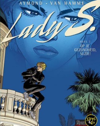 Lady S 2 – Op je gezondheid Suzie
