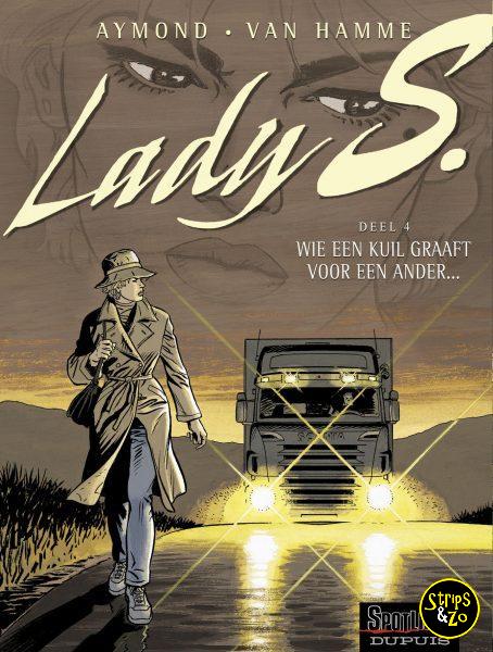 Lady S 4 – Wie een kuil graaft voor een ander…