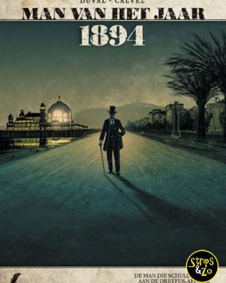 Man van het Jaar 7 1894 De man die schuld heeft aan de Dreyfus affaire