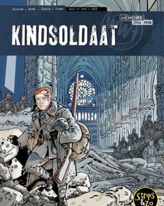 Kindsoldaat 3 - 1917-1918