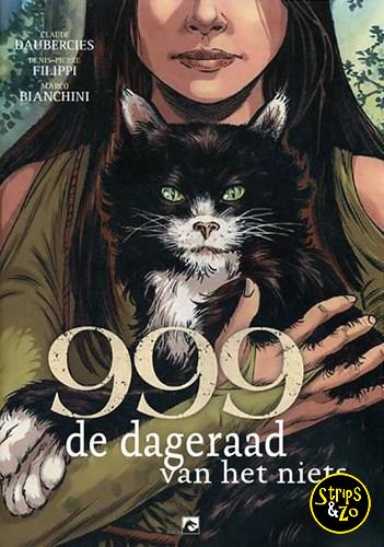 999 - De dageraad van het niets