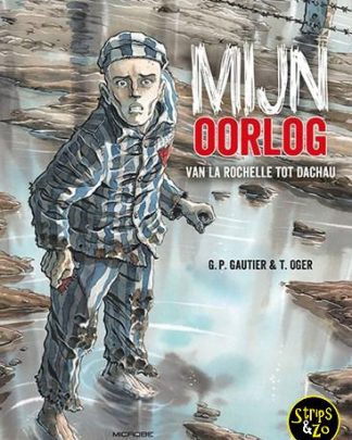 Collectie Vizier 1 - Mijn Oorlog - Van La Rochelle tot Dachau