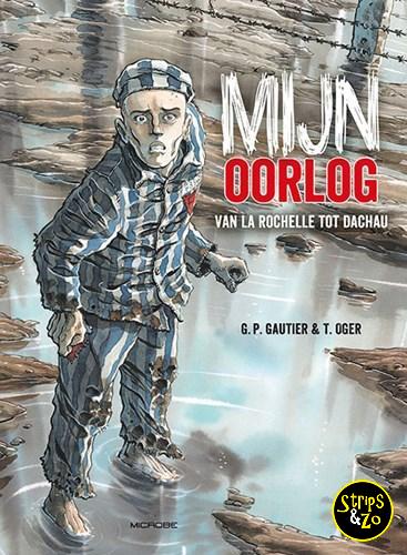 Collectie Vizier 1 - Mijn Oorlog - Van La Rochelle tot Dachau