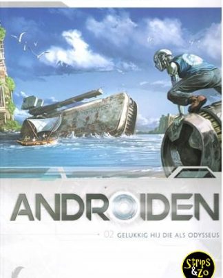 Androïden 2 - Gelukkig Hij die als Odysseus