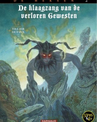 Klaagzang van de verloren gewesten 10 - Cyclus 3 - de heksen deel 2: inferno