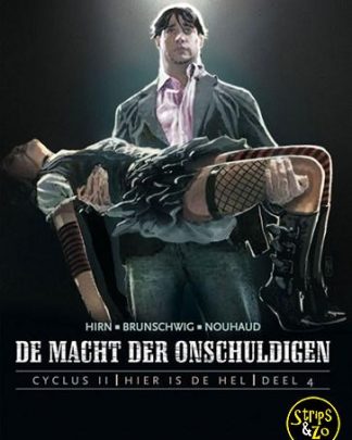 Macht der onschuldigen - Cyclus II - Hier is de Hel 4 - 2 Visies voor 1 land