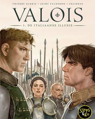 Valois 1 - De Italiaanse illusie