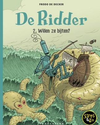Ridder, de 2 - Willen ze bijten?