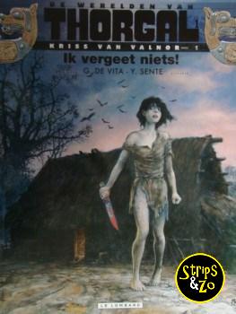 Thorgal, de werelden van - Kriss van Valnor 1 - Ik vergeet niets!