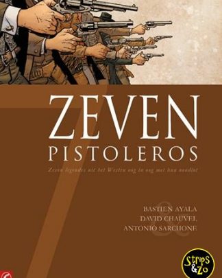 Zeven 12 - Zeven Pistoleros