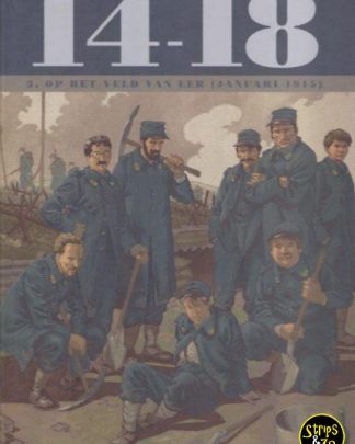 14-18 deel 3 - Op het veld van eer (januari 1915)