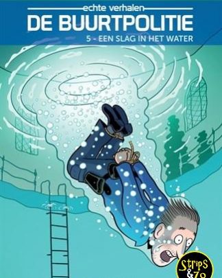 Buurtpolitie 5 - Een slag in het water