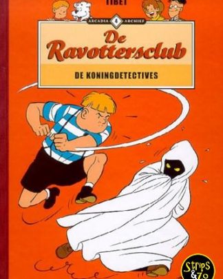 Arcadia Archief 4 - Ravottersclub - De koningdetectives