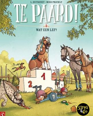 Te paard! 3 - Wat een lef!