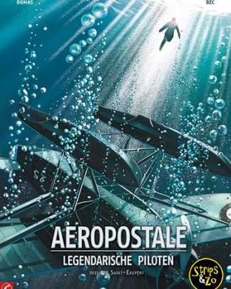 Aeropostale - Legendarische piloten 4 - Saint-Exupéry
