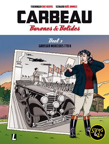 Carbeau, barones & bolides 3 - Grosser Mercedes 770 k