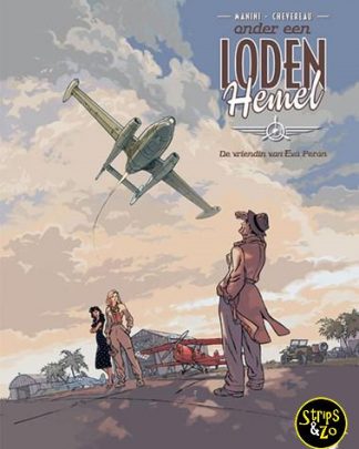 Onder een loden hemel 1 - De vriendin van Eva Perón