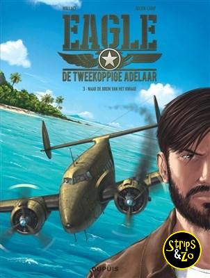 Tweekoppige adelaar - Eagle 3 - Naar de bron van het kwaad