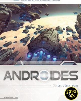 Androïden 6 - De deserteurs