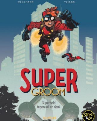 supergroom 1 Superheld tegen wil en dank