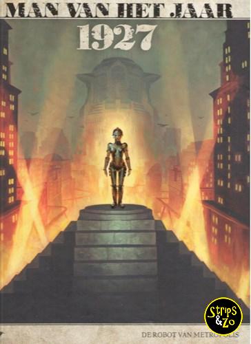 Man van het Jaar 12 1927 De robot van Metropolis