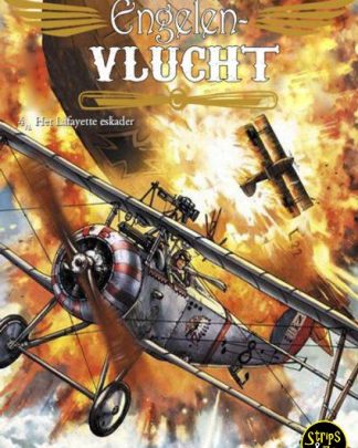 Engelenvlucht 4 - Het Lafayette Escadrille