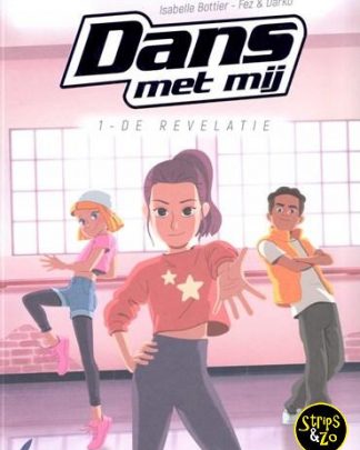 Dans met mij 1 De revelatie