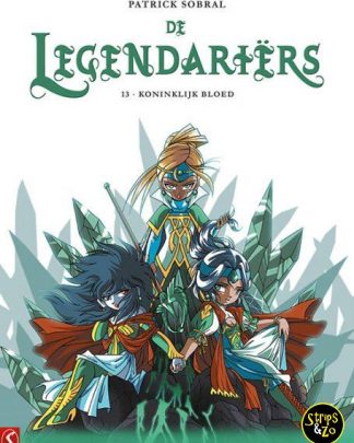 De Legendariers 13 Koninklijk Bloed