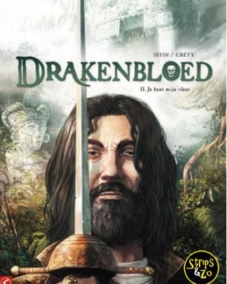 Drakenbloed 11 Je bent mijn vlees